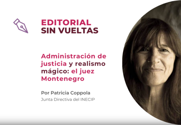 Administración de justicia y realismo mágico: el juez Montenegro
