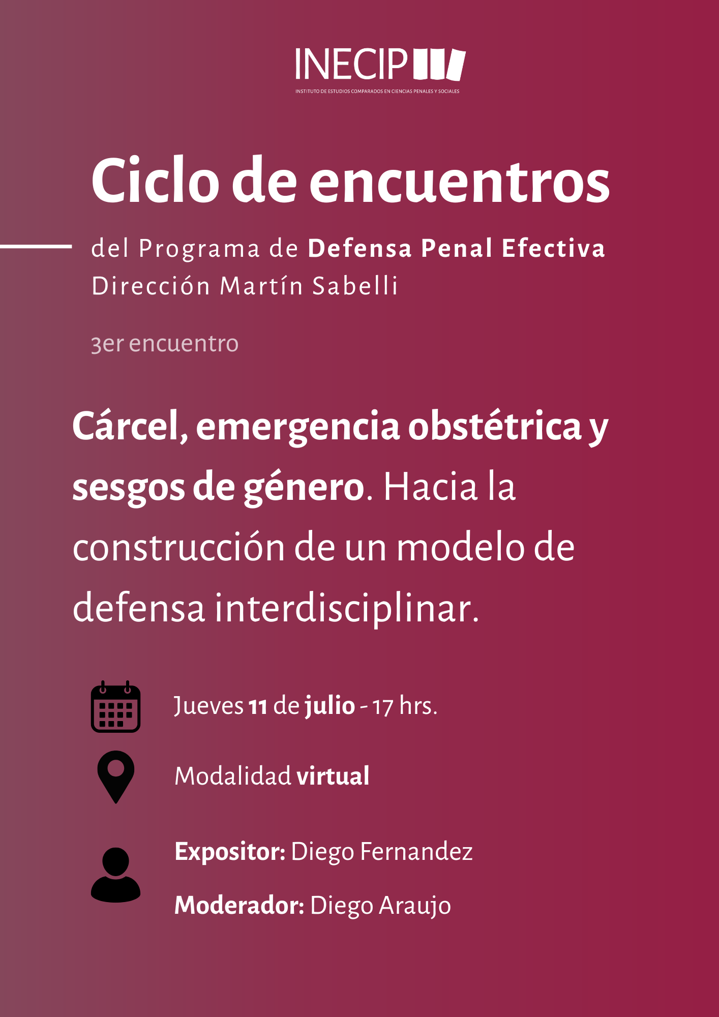 ¡Continúa el Ciclo de Encuentros sobre Defensa Penal Efectiva!