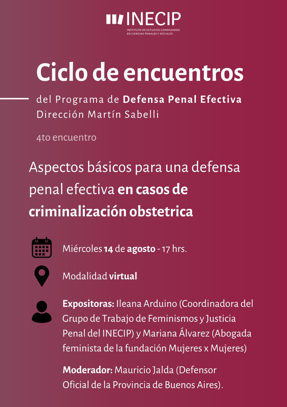 Ciclo de encuentros del Programa de Defensa Penal Efectiva. Aspectos básicos para una defensa penal efectiva en casos de criminalización obstetrica