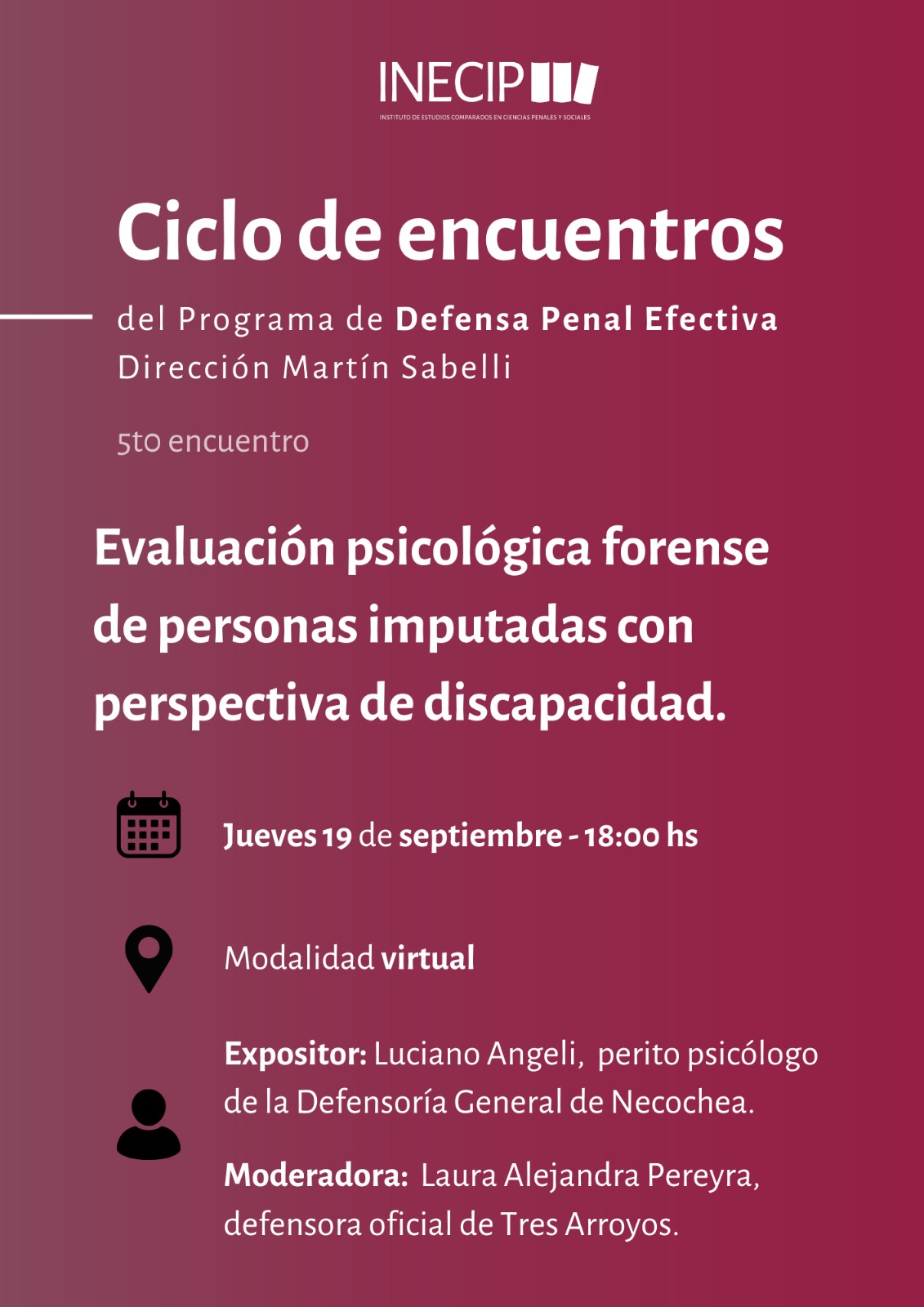 Ciclo de encuentros: Evaluación psicológica forense de personas imputadas con perspectiva de discapacidad