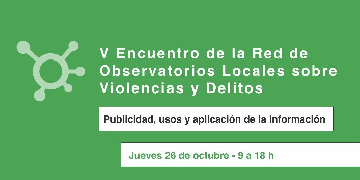 V Encuentro de la Red de Observatorios Locales sobre Violencias y Delitos