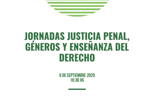 Segundo encuentro: Jornadas Justicia Penal, Géneros y Enseñanza del Derecho