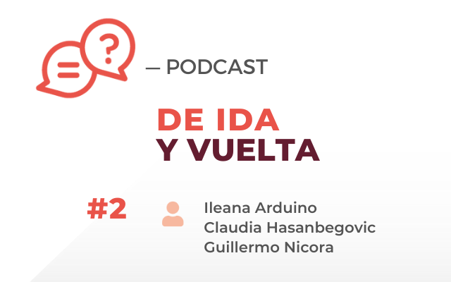 De Ida y Vuelta #2: Salidas alternativas y casos de violencias de género