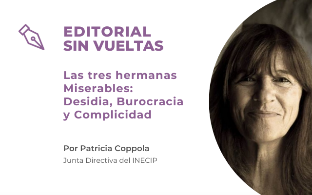 Las tres hermanas Miserables: Desidia, Burocracia y Complicidad. Un cuento para niños y niñas